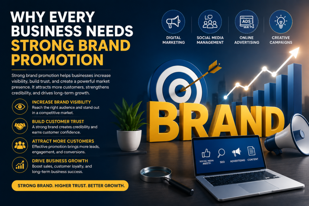 why every business needs strong brand promotion